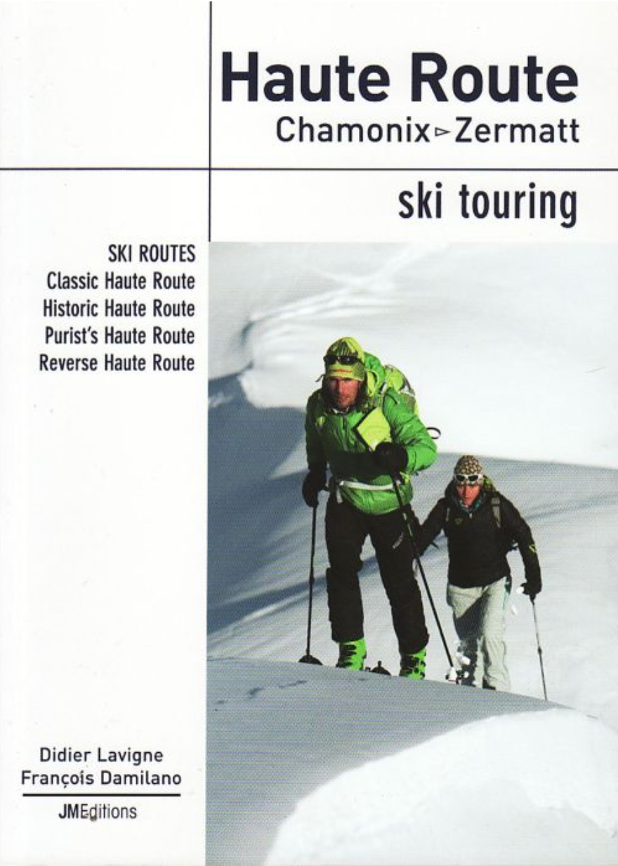 【T-MAPS】オートルート・スキーツーリング Haute Route Chamonix-Zermatt Ski Touring