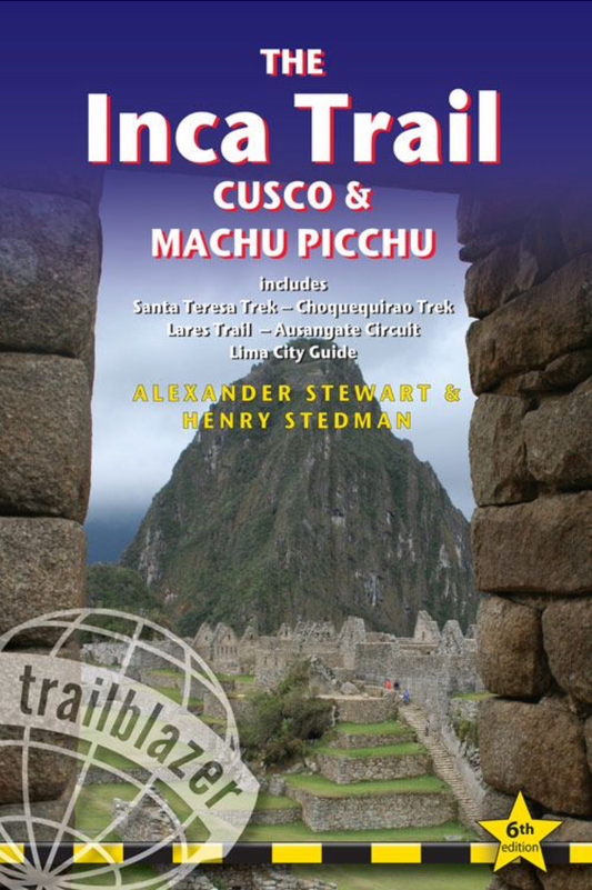 【T-MAPS】インカ・トレイル・ガイド The Inca Trail Cusco & Machu Picchu