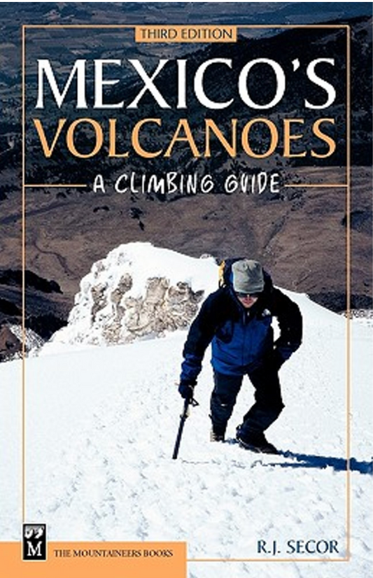 【T-MAPS】メキシコ火山クラミング・ガイド Mexico's Volcanoes A Climbing Guide