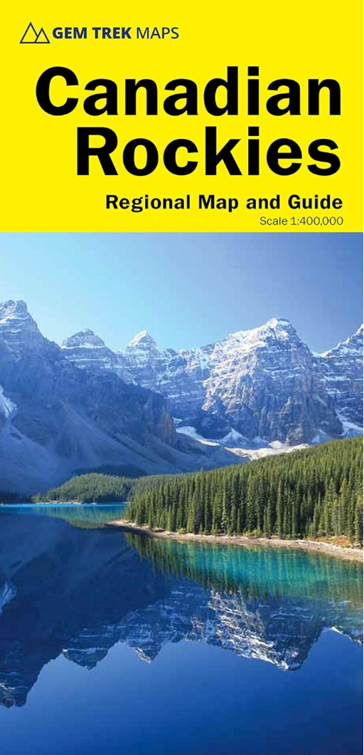 【T-MAPS】カナディアン・ロッキー Canadian Rockies Regional Map and Guide